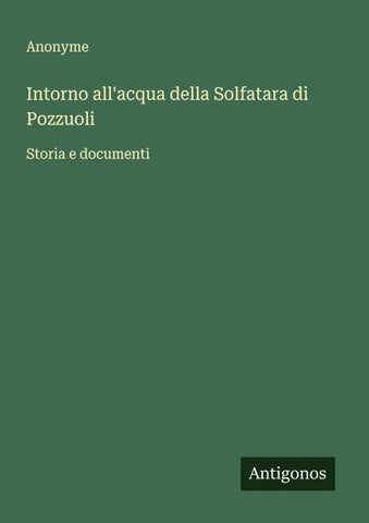Intorno all'acqua della Solfatara di Pozzuoli