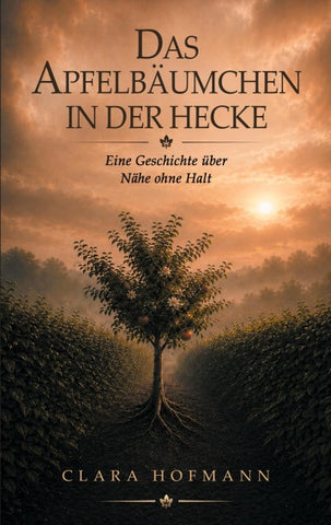 Das Apfelbäumchen in der Hecke