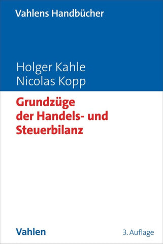 Grundzüge der Handels- und Steuerbilanz