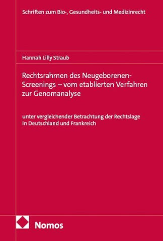 Rechtsrahmen des Neugeborenen-Screenings – vom etablierten Verfahren zur Genomanalyse