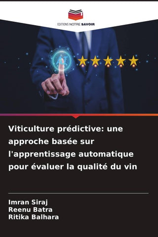 Viticulture prédictive: une approche basée sur l'apprentissage automatique pour évaluer la qualité du vin