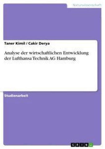 Analyse der wirtschaftlichen Entwicklung der Lufthansa Technik AG Hamburg