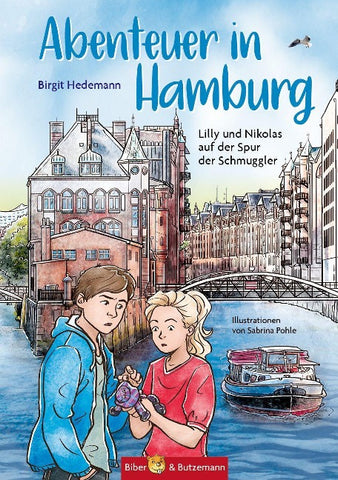 Abenteuer in Hamburg - Lilly und Nikolas auf der Spur der Schmuggler