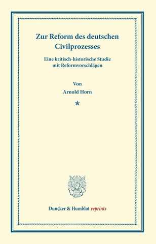 Zur Reform des deutschen Civilprozesses.