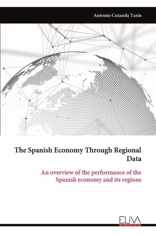 The Spanish Economy Through Regional Data