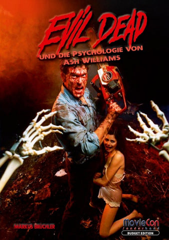 Evil Dead – Die Psychologie von Ash Williams (Budget Edition by MovieCon)