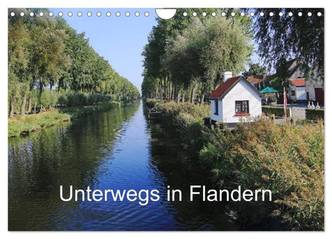Unterwegs in Flandern (Wandkalender 2027 DIN A4 quer), CALVENDO Monatskalender