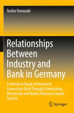 Relationships Between Industry and Bank in Germany
