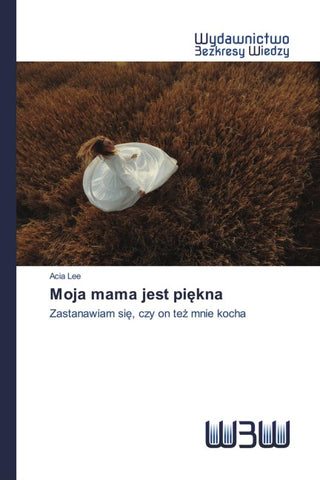 Moja mama jest pi¿kna