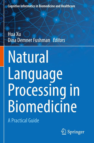 Natural Language Processing in Biomedicine