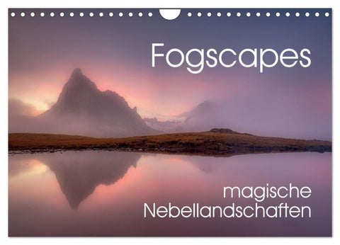 Fogscapes - magische Nebellandschaften (Wandkalender 2026 DIN A4 quer), CALVENDO Monatskalender