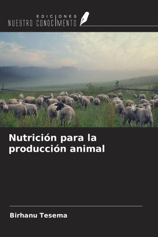 Nutrición para la producción animal