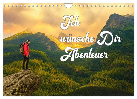 Ich wünsche Dir Abenteuer (Wandkalender 2027 DIN A4 quer), CALVENDO Monatskalender