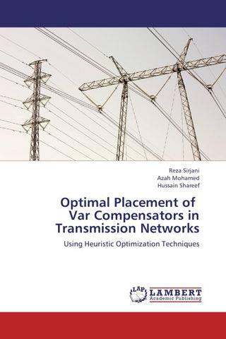 Optimal Placement of   Var Compensators in  Transmission Networks