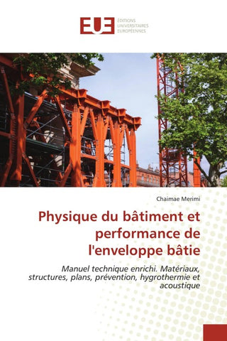 Physique du bâtiment et performance de l'enveloppe bâtie