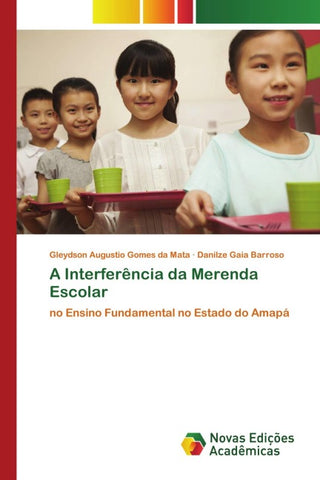 A Interferência da Merenda Escolar