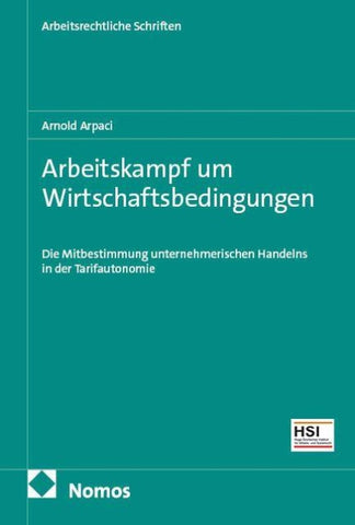 Arbeitskampf um Wirtschaftsbedingungen