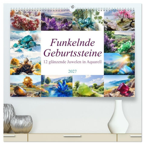 Funkelnde Geburtssteine (hochwertiger Premium Wandkalender 2027 DIN A2 quer), Kunstdruck in Hochglanz