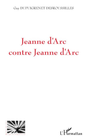 Jeanne d'Arc contre Jeanne d'Arc