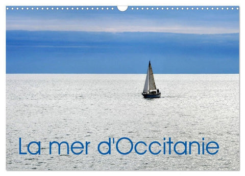 La mer d'Occitanie (Calendrier mural 2027 DIN A3 vertical), CALVENDO calendrier mensuel
