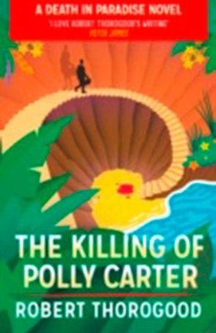 The Killing Of Polly Carter