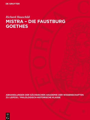 Mistra – Die Faustburg Goethes