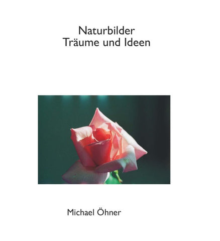 Naturbilder Träume und Ideen