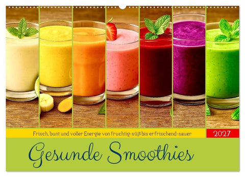 Gesunde Smoothies (Wandkalender 2027 DIN A2 quer), CALVENDO Monatskalender