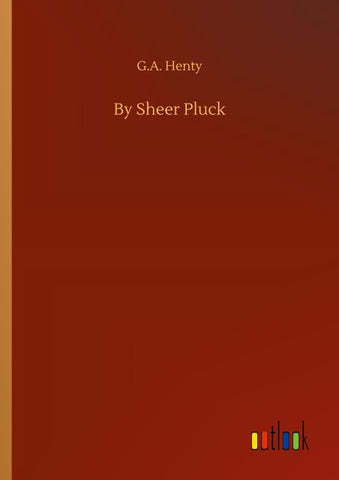 By Sheer Pluck