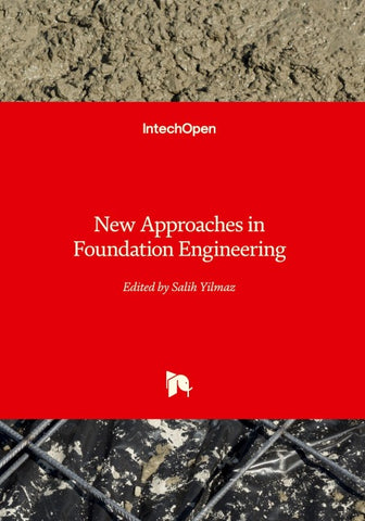 New Approaches in Foundation Engineering