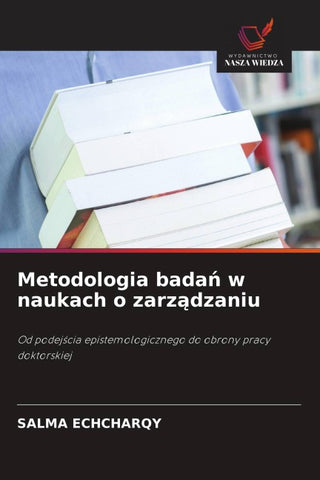 Metodologia bada¿ w naukach o zarz¿dzaniu