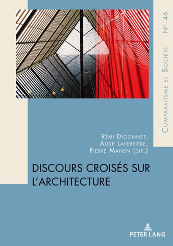 Discours croisés sur l’architecture