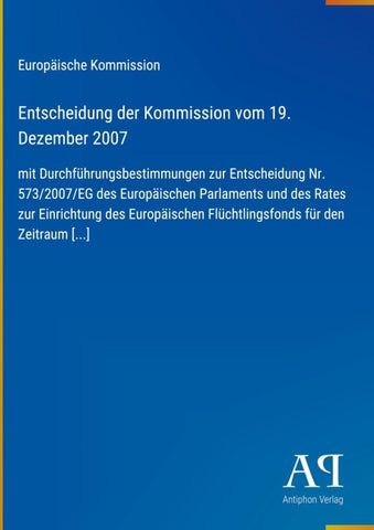 Entscheidung der Kommission vom 19. Dezember 2007