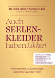 Auch Seelenkleider haben Löcher
