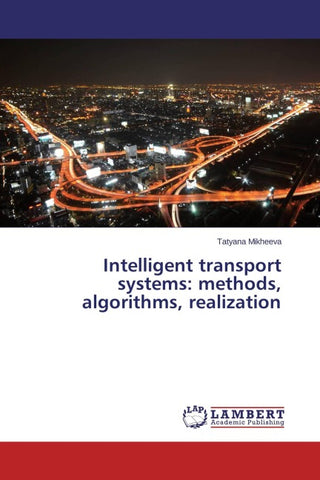 Intelligent transport systems: methods, algorithms, realization