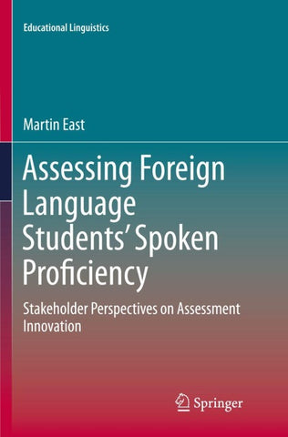 Assessing Foreign Language Students’ Spoken Proficiency