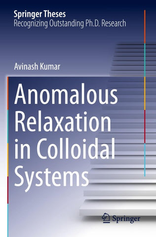 Anomalous Relaxation in Colloidal Systems