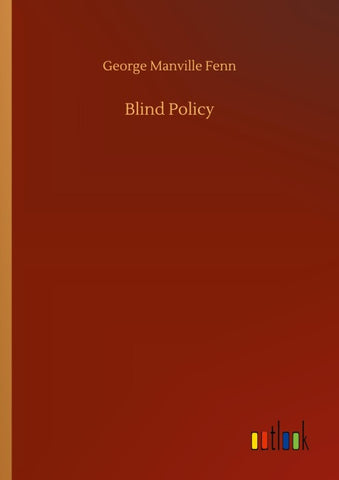 Blind Policy