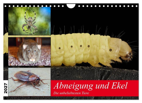 Abneigung und Ekel. Die unbeliebtesten Tiere (Wandkalender 2027 DIN A4 quer), CALVENDO Monatskalender