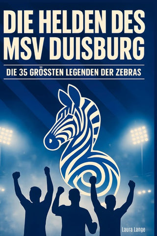 Die Helden des MSV Duisburg