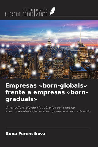 Empresas 'born-globals' frente a empresas 'born-graduals'
