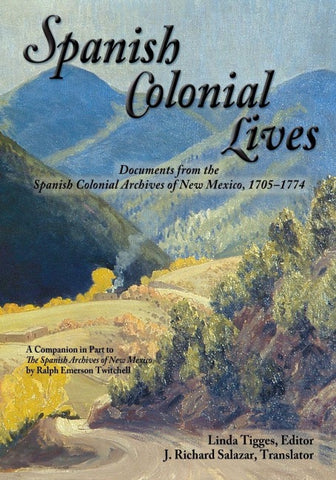 Spanish Colonial Lives, Softcover