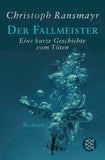 Der Fallmeister