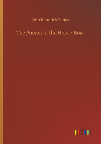The Pursuit of the House-Boat