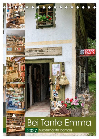 Bei Tante Emma, Supermärkte damals (Tischkalender 2027 DIN A5 hoch), CALVENDO Monatskalender