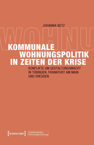 Kommunale Wohnungspolitik in Zeiten der Krise