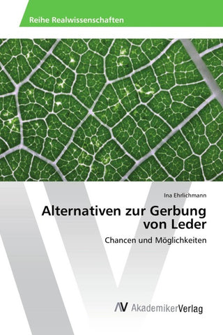 Alternativen zur Gerbung von Leder