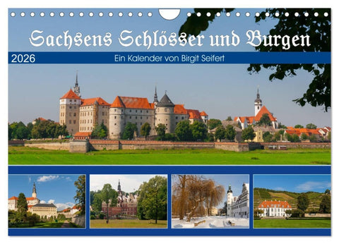 Sachsens Schlösser und Burgen (Wandkalender 2026 DIN A4 quer), CALVENDO Monatskalender