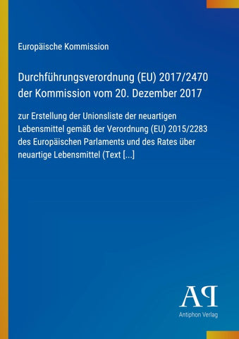 Durchführungsverordnung (EU) 2017/2470 der Kommission vom 20. Dezember 2017