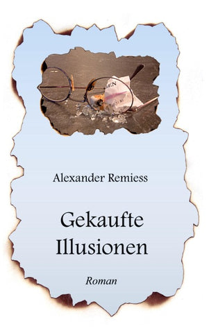 Gekaufte Illusionen